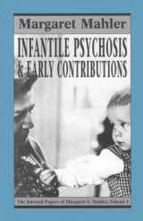 9781568214214-1568214219-Infantile Psychosis and Early Contributions (Master Work Series)