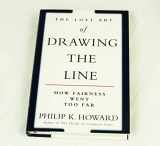 9780375504228-0375504222-The Lost Art of Drawing the Line: How Fairness Went Too Far