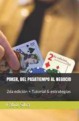 9781708529536-1708529535-POKER, DEL PASATIEMPO AL NEGOCIO: 2da edición + Tutorial & estrategias (Spanish Edition)