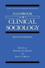 9781461354451-1461354455-Handbook of Clinical Sociology (Clinical Sociology: Research and Practice)