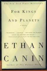 9780312241254-0312241259-For Kings and Planets: A Novel