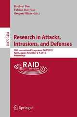 9783319263618-3319263617-Research in Attacks, Intrusions, and Defenses: 18th International Symposium, RAID 2015, Kyoto, Japan,November 2-4, 2015. Proceedings (Security and Cryptology)