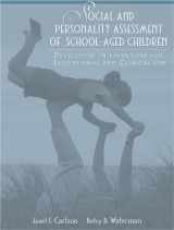 9780205325924-0205325920-Social and Personality Assessment of School-Aged Children: Developing Interventions for Educational and Clinical Use