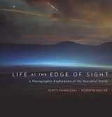 9780674975910-067497591X-Life at the Edge of Sight: A Photographic Exploration of the Microbial World