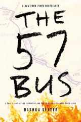 9780374303235-0374303231-The 57 Bus: A True Story of Two Teenagers and the Crime That Changed Their Lives