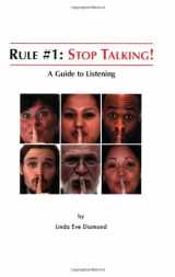 9781600050671-1600050670-Rule #1: Stop Talking!: A Guide to Listening