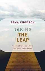 9781611806830-1611806836-Taking the Leap: Freeing Ourselves from Old Habits and Fears