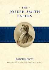 9781639930210-1639930213-The Joseph Smith Papers Documents, Volume 13: August-December 1843
