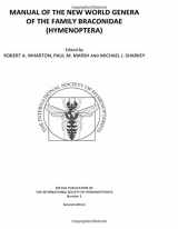 9780692944820-0692944826-Manual Of The New World Genera Of The Family Braconidae (Hymenoptera)