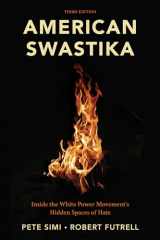 9781538173077-1538173077-American Swastika: Inside the White Power Movement's Hidden Spaces of Hate