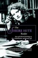 9781583225684-1583225684-The Shere Hite Reader: New and Selected Writings on Sex, Globalism, and Private Life