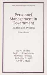 9780824705046-0824705041-Personnel Management in Government: Fifth Edition, Politics and Process (Public Administration and Public Policy)