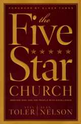 9780830723232-0830723234-The Five Star Church: Helping Your Church Provide the Highest Level of Service to God and His People