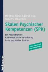 9783170191815-3170191810-Skalen Psychischer Kompetenzen Spk: Ein Messinstrument Fuer Therapeutische Veranderung in Der Psychischen Struktur (German Edition)