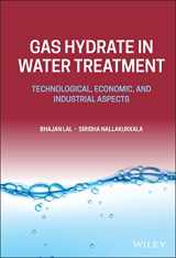 9781119866114-1119866111-Gas Hydrate in Water Treatment: Technological, Economic, and Industrial Aspects