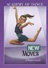 9781496580214-1496580214-New Moves (Academy of Dance)