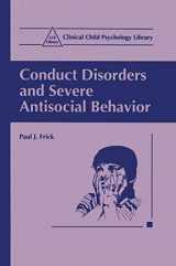 9780306458415-0306458411-Conduct Disorders and Severe Antisocial Behavior (Clinical Child Psychology Library)