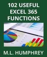 9781637440797-1637440790-102 Useful Excel 365 Functions (Excel 365 Essentials)