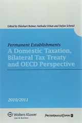 9789041131232-904113123X-Permanent Establishments. A Domestic Taxation, Bilateral Tax Treaty and OECD Perspective