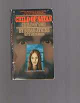 9780882702766-0882702769-Child of Satan, Child of God: Her Own Story