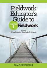 9781630919627-1630919624-Fieldwork Educator’s Guide to Level I Fieldwork