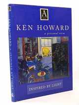 9780715308417-0715308416-Ken Howard a Personal View: Inspired by Light (Atelier Series)