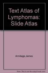 9781853178382-1853178381-Text Atlas of Lymphomas: Slide atlas