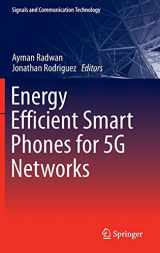 9783319103136-331910313X-Energy Efficient Smart Phones for 5G Networks (Signals and Communication Technology)