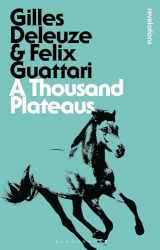 9781780935379-1780935374-A Thousand Plateaus (Bloomsbury Revelations)