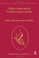 9781409428602-1409428605-Caffaro, Genoa and the Twelfth-Century Crusades (Crusade Texts in Translation)