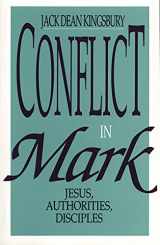 9780800623364-0800623363-Conflict in Mark: Jesus, Authorities, Disciples