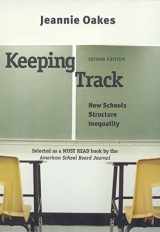 9780300108309-0300108303-Keeping Track: How Schools Structure Inequality