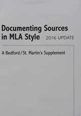 9781319082680-1319082688-Documenting Sources in MLA Style: 2016 Update: A Bedford/St. Martin's Supplement