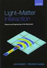 9780198567660-0198567669-Light-Matter Interaction: Physics and Engineering at the Nanoscale