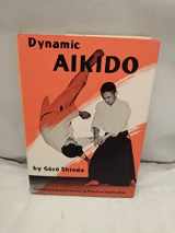 9780870110962-0870110969-Dynamic Aikido