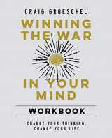 9780310136828-0310136822-Winning the War in Your Mind Workbook: Change Your Thinking, Change Your Life