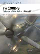 9781472849397-1472849396-Fw 190D-9: Defence of the Reich 1944–45 (Dogfight, 1)