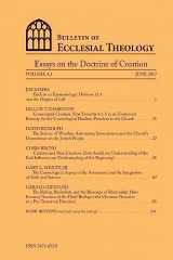 9781544864204-1544864205-Bulletin of Ecclesial Theology: Essays on the Doctrine of Creation