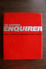 9780786868483-0786868481-The National Enquirer: Thirty Years of Unforgettable Images