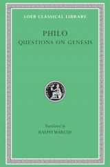 9780674994188-0674994183-Philo: Questions and Answers on Genesis (Loeb Classical Library No. 380)