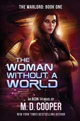 9781976277009-1976277000-The Woman Without a World (The Warlord)