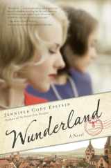 9780525576907-0525576908-Wunderland: A Novel