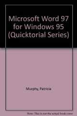 9780538684231-0538684232-Microsoft Word 97 for Windows 95: QuickTorial (Quicktorial Series)