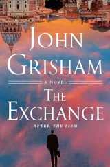 9780385548953-0385548958-The Exchange: After The Firm (The Firm Series)