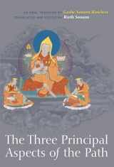 9781559393508-1559393505-The Three Principal Aspects of the Path: An Oral Teaching