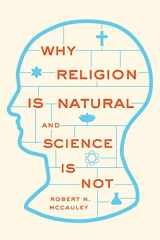 9780199341542-0199341540-Why Religion is Natural and Science is Not