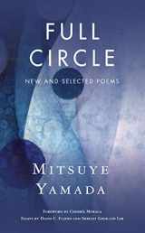 9780578536484-057853648X-Full Circle: New and Selected Poems Paperback Mitsuye Yamada