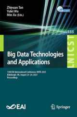 9783031522642-3031522648-Big Data Technologies and Applications: 13th EAI International Conference, BDTA 2023, Edinburgh, UK, August 23-24, 2023, Proceedings (Lecture Notes of ... and Telecommunications Engineering)