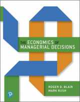 9780134640983-0134640985-Economics of Managerial Decisions Plus MyLab Economics with Pearson eText, The -- Access Card Package (Pearson Series in Economics)