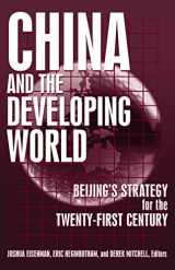 9780765617125-0765617129-China and the Developing World: Beijing's Strategy for the Twenty-first Century